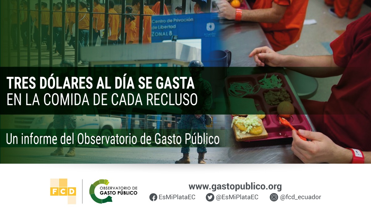 Tres dólares diarios cuesta la alimentación de cada recluso en Ecuador